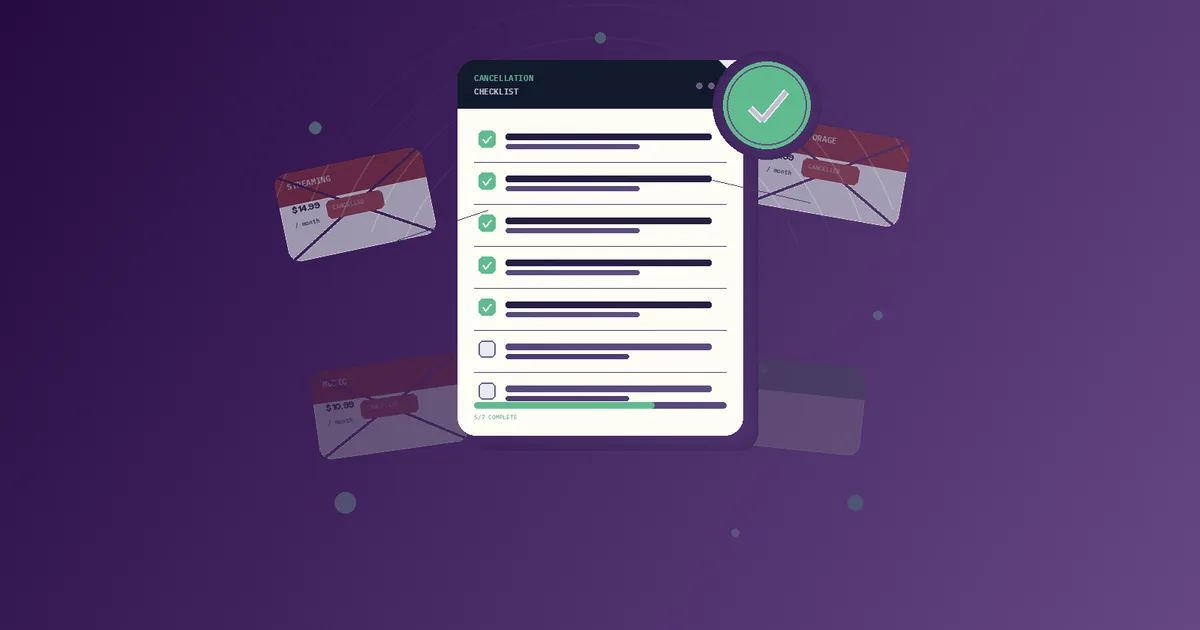 How to Cancel Subscriptions Without the Stress: A Step-by-Step Cancellation Checklist