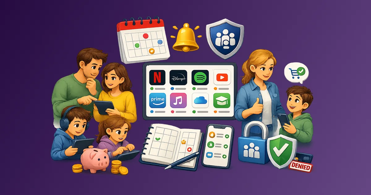 Subscription Management for Families: Shared Visibility and Kid-Proof Controls