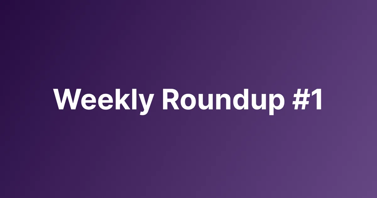 Subtrakr Weekly Roundup #1