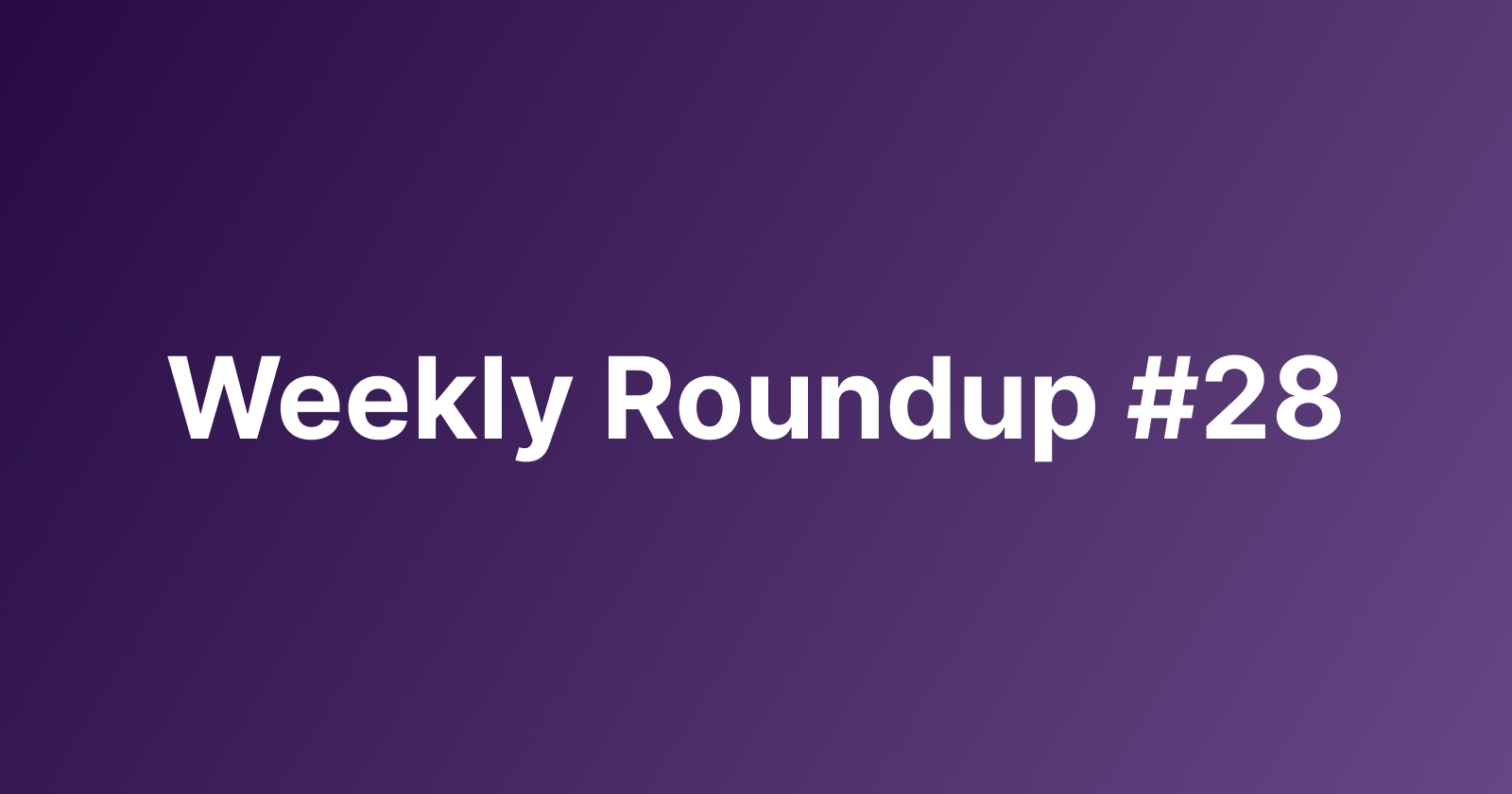 Subtrakr Weekly Roundup #28