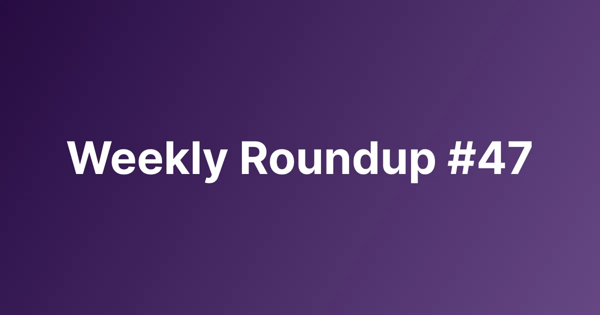 Subtrakr Weekly Roundup #47